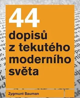 Pre vysoké školy 44 dopisů z tekutého moderního světa - Zygmunt Bauman