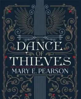 Sci-fi a fantasy Dance of Thieves - Mary E. Pearson