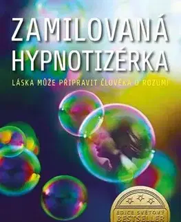 Romantická beletria Zamilovaná hypnotizérka - Liane Moriarty
