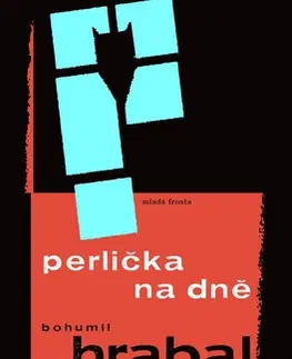 Česká beletria Perlička na dně - 2. vydání - Bohumil Hrabal