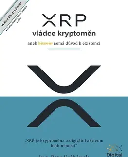 Financie, finančný trh, investovanie XRP, vládce kryptoměn - Petr Kulhánek