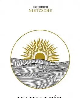 Filozofia Hajnalpír - Friedrich Nietzsche