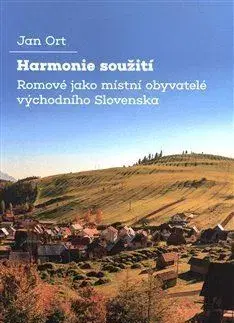 Sociológia, etnológia Harmonie soužití - Jan Ort