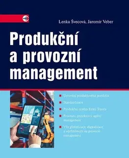 Manažment Produkční a provozní management - Lenka Švecová,Jaromír Veber
