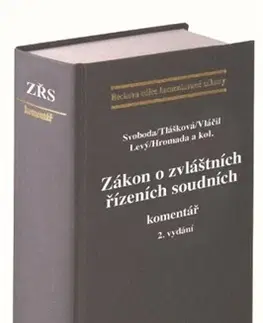 Zákony, zbierky zákonov Zákon o zvláštních řízeních soudních. Komentář (2.vydání) - Kolektív autorov