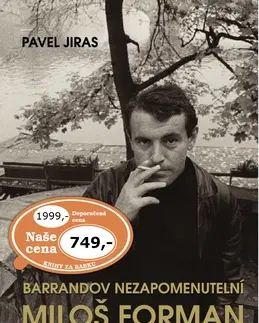 Biografie - ostatné Barrandov nezapomenutelní Miloš Forman - Pavel Jiras