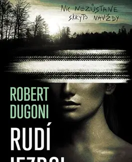 Detektívky, trilery, horory Rudí jezdci - Robert Dugoni