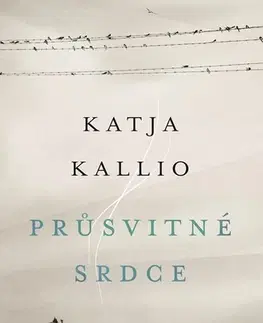 Historické romány Průsvitné srdce - Katja Kallio