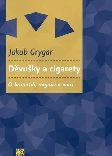 Politológia Děvušky a cigarety - Jakub Grygar