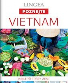 Ázia Vietnam - Poznejte - 2. vydání