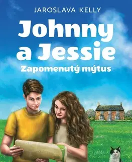 Pre deti a mládež - ostatné Johnny a Jessie - Jaroslava Kelly
