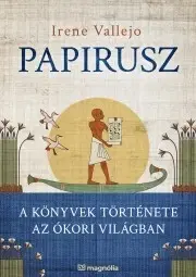 História - ostatné Papirusz - Irene Vallejo