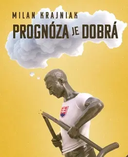 Slovenské a české dejiny Prognóza je dobrá - Milan Krajniak