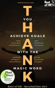 Rozvoj osobnosti Thank you. Achieve Goals with the Magic Word - Simone Janson