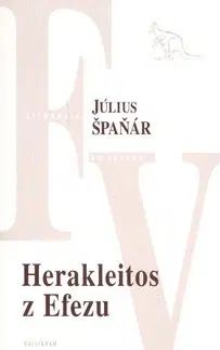 Filozofia Herakleitos z Efezu - Július Špaňár