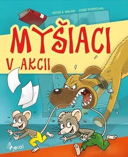 Pre deti a mládež - ostatné Myšiaci v Akci - Peter S. Milan