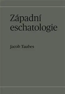 Filozofia Západní eschatologie - Jacob Taubes