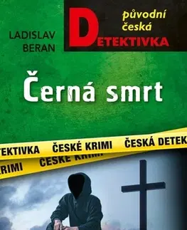 Detektívky, trilery, horory Černá smrt - Ladislav Beran
