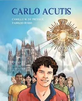 Komiksy Carlo Acutis - Camille de Prévaux,Fabrizio Russo