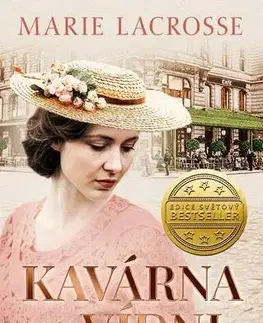 Historické romány Kavárna ve Vídni 2: Falešné pozlátko - Marie Lacrosse