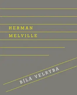 Svetová beletria Bílá velryba - Herman Melville