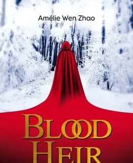 Young adults Blood Heir – A vér hercegnője - Amelie Wen Zhao
