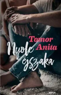 Romantická beletria Nyolc éjszaka - Anita Tomor
