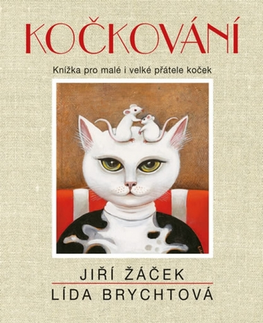 Česká poézia Kočkování - 2.vydání - Jiří Žáček,Lída Brychtová