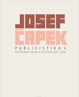 Eseje, úvahy, štúdie Publicistika 4 - Josef Čapek