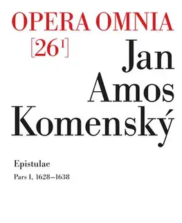 Kresťanstvo Opera omnia 26/I. - Jan Amos Komenský