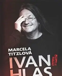 Biografie - ostatné V náruči dejvický noci - Ivan Hlas,Marcela Titzlová