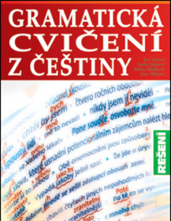 Učebnice pre SŠ - ostatné Gramatická cvičení z češtiny Řešení - Eva Tinková