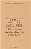 Politológia Dějiny politického myšlení II/2 - Aleš Havlíček,Kolektív autorov