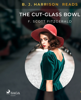 Romantická beletria Saga Egmont B. J. Harrison Reads The Cut-Glass Bowl (EN)