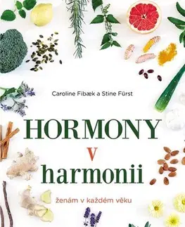 Alternatívna medicína - ostatné Hormony v harmonii - Caroline Fibaek,Stine Fürst