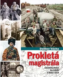 História Prokletá magistrála - Dalibor Vácha