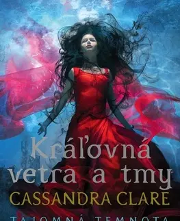 Fantasy, upíri Kráľovná vetra a tmy (Tajomná temnota 3) - Cassandra Clare,Diana Ghaniová