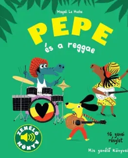 Zvukové knihy Pepe és a reggae - Magalie Le Huche