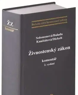 Právo ČR Živnostenský zákon. Komentář, 2. vydání - Kolektív autorov
