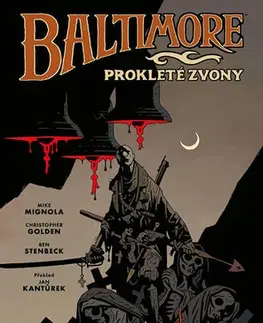 Komiksy Baltimore 2 - Prokleté zvony - Christopher Golden,Mike Mignola