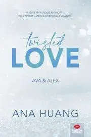 Romantická beletria Twisted Love – Ava & Alex - Ana Huang