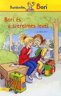 Pre deti a mládež - ostatné Barátnőm, Bori - Bori és a szerelmes levél - Julia Boehmeová