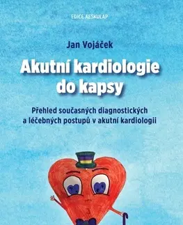 Medicína - ostatné Akutní kardiologie do kapsy - Jan Vojáček