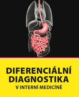 Medicína - ostatné Diferenciální diagnostika v interní medicíně - Kolektív autorov