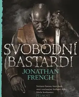 Sci-fi a fantasy Svobodní bastardi - Jonathan French