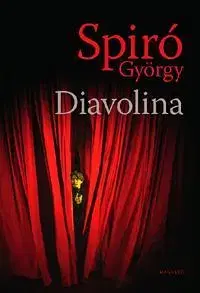 Beletria - ostatné Diavolina - György Spiró