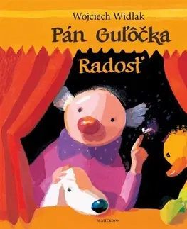Rozprávky Pán Guľôčka - Radosť - Wojciech Widlak