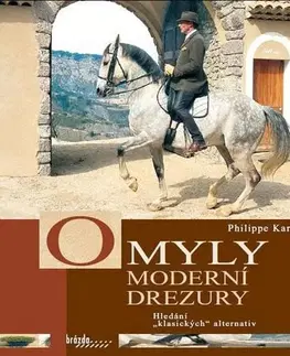 Kone Omyly moderní drezury, 3. vydání - Philippe Karl
