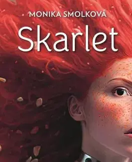Sci-fi a fantasy Skarlet - Monika Smolková