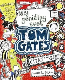 Pre chlapcov Tom Gates 1: Môj geniálny svet - Liz Pichon,Branislav Kočan